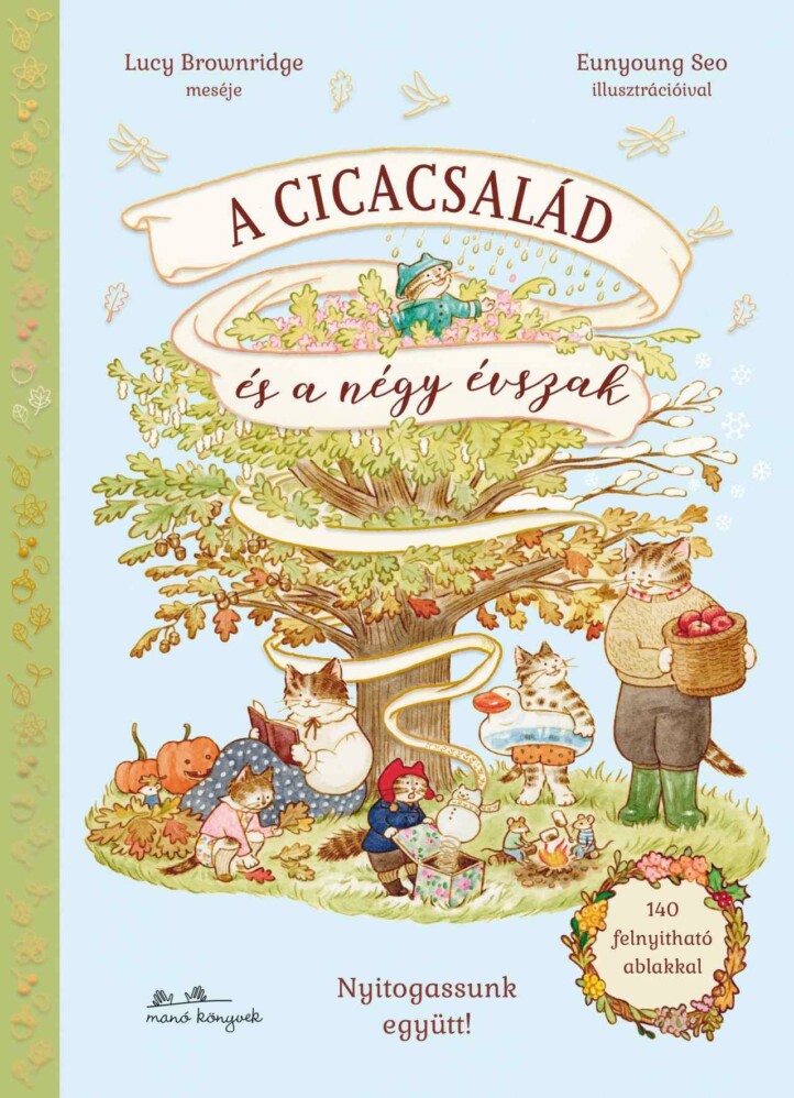 A cicacsalád és a négy évszak - ELŐRENDELHETŐ