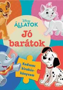 Disney Állatok - Jó barátok - Kedvenc kirakóskönyvem