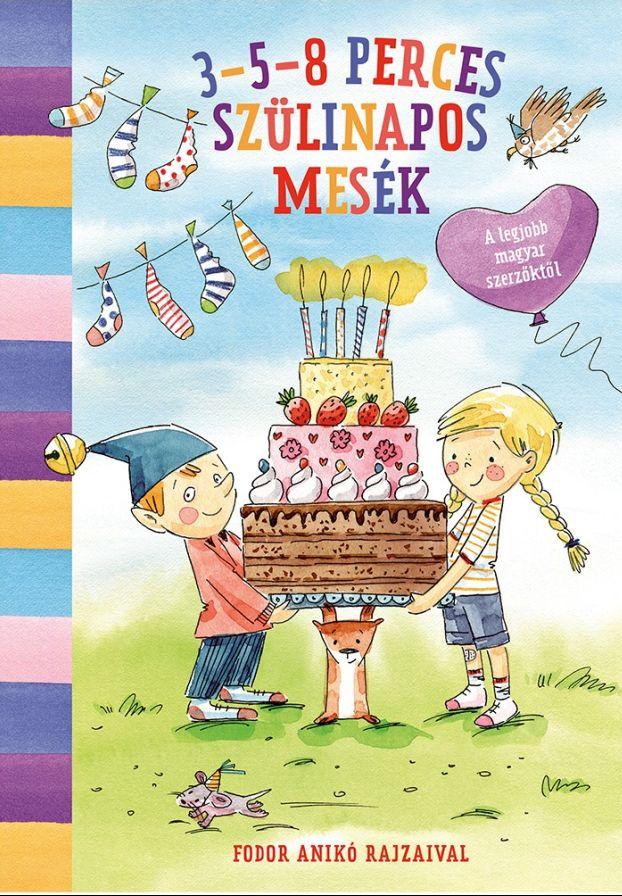 3-5-8 perces szülinapos mesék