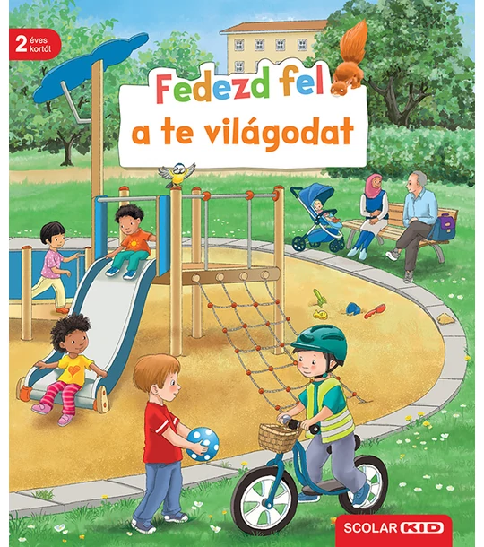 Fedezd fel a te világodat