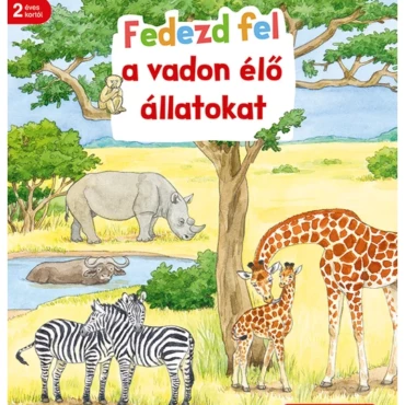Fedezd fel a vadon élő állatokat