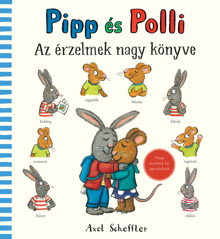Pipp és Polli - Az érzelmek nagy könyve - ELŐRENDELHETŐ
