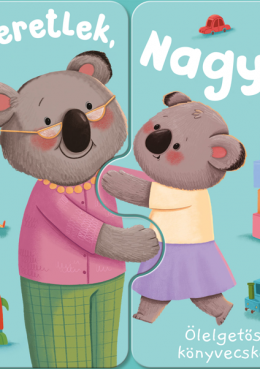 Ölelgetős könyvecske – Szeretlek, Nagyi!