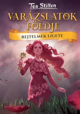 Rejtelmek Ligete - Varázslatok Földje