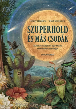 Szuperhold és más csodák