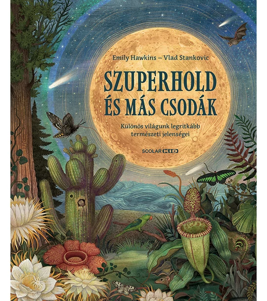 Szuperhold és más csodák