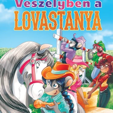 Veszélyben a lovastanya (Cinnfordi kalandok)