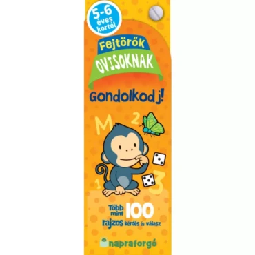 Fejtörők ovisoknak - Gondolkodj!