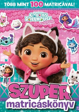 Gabi babaháza - The movie. Szuper matricáskönyv