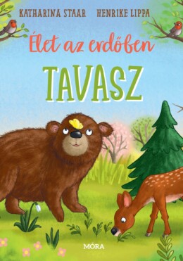 Élet az erdőben - Tavasz