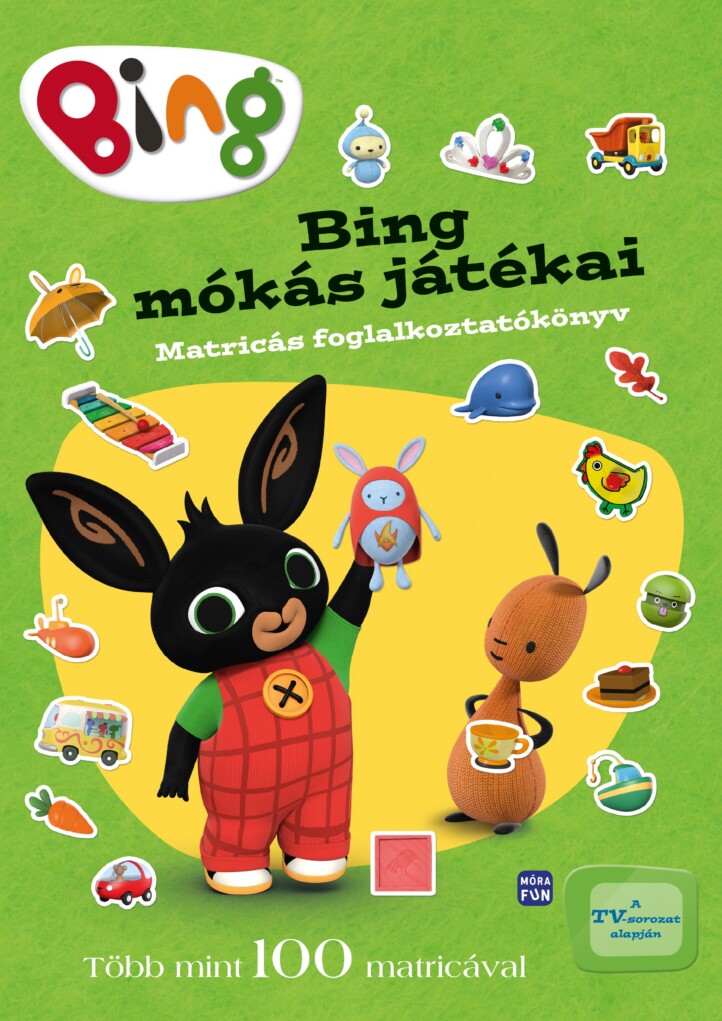Bing mókás játékai  - Matricás foglalkoztató