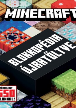 Minecraft - Blokkopédia újratöltve