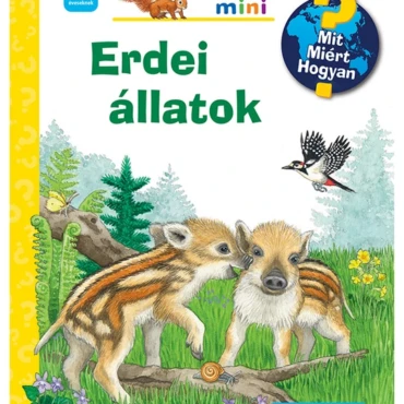 Erdei állatok – Mit? Miért? Hogyan? Mini (68.)