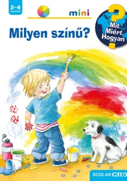 Milyen színű? – Mit? Miért? Hogyan? Mini (36.)