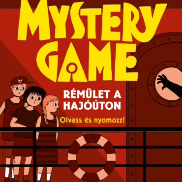 Mystery Game - Rémület a hajóúton