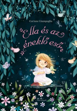 Ella és az éneklő eső