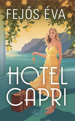 Hotel Capri - Különleges kiadás - ELŐRENDELHETŐ