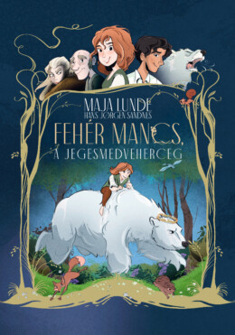 Fehér Mancs, a jegesmedveherceg - szépséghibás