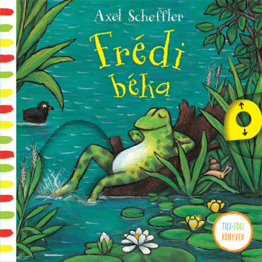 Frédi béka - ELŐRENDELHETŐ