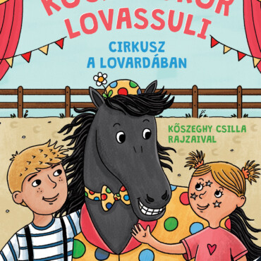 Cirkusz a lovardában - ELŐRENDELHETŐ