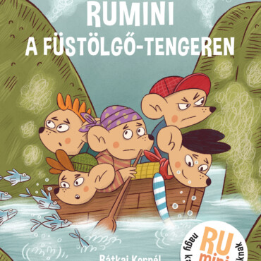 Rumini a Füstölgő-tengeren - ELŐRENDELHETŐ