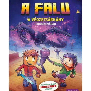 A Végzetsárkány birodalmában (A falu 4.)