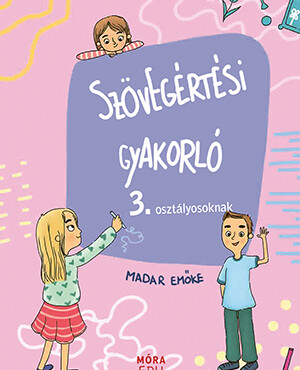 Szövegértési gyakorló 3. osztályosoknak