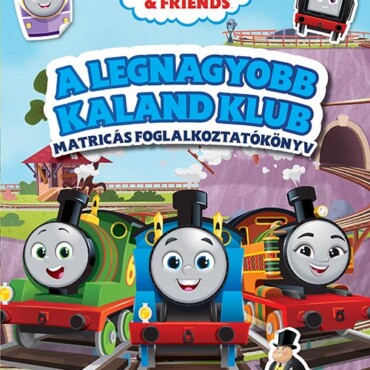 Thomas & Friends – A legnagyobb kaland klub