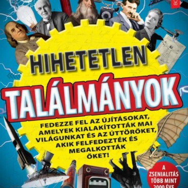 Füles Bookazine - Hihetetlen találmányok