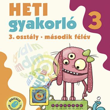 Heti gyakorló 3. osztály II. félév