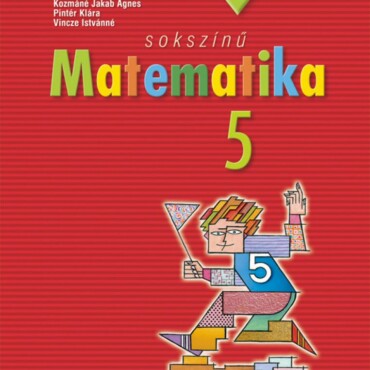 Sokszínű matematika tankönyv 5. osztály (MS-2305U)