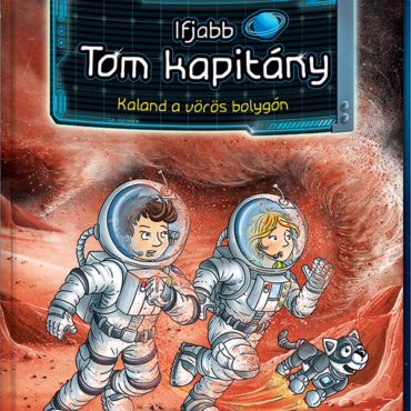 Ifjabb Tom kapitány 6. – Kaland a vörös bolygón