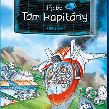 Ifjabb Tom kapitány 7. – Üzemzavar
