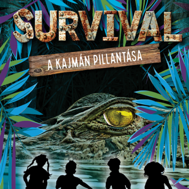Survival 3. – A kajmán pillantása