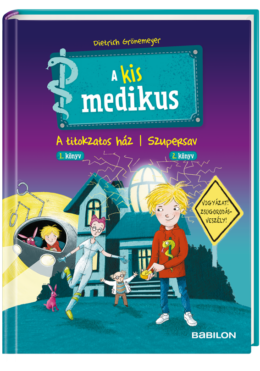 A kis medikus – A titokzatos ház / Szupersav