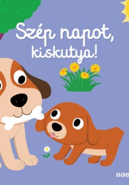 Szép napot, kiskutya!
