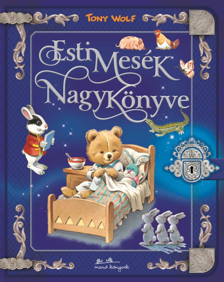 Esti mesék nagykönyve - ELŐRENDELHETŐ