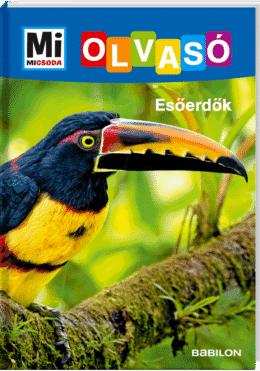 Mi MICSODA Olvasó – Esőerdők