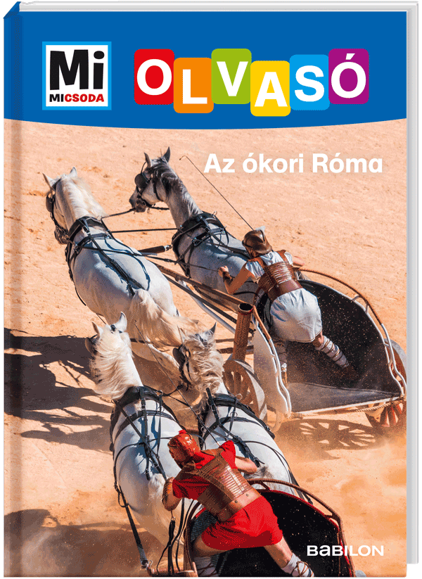 Mi MICSODA Olvasó – Az ókori Róma