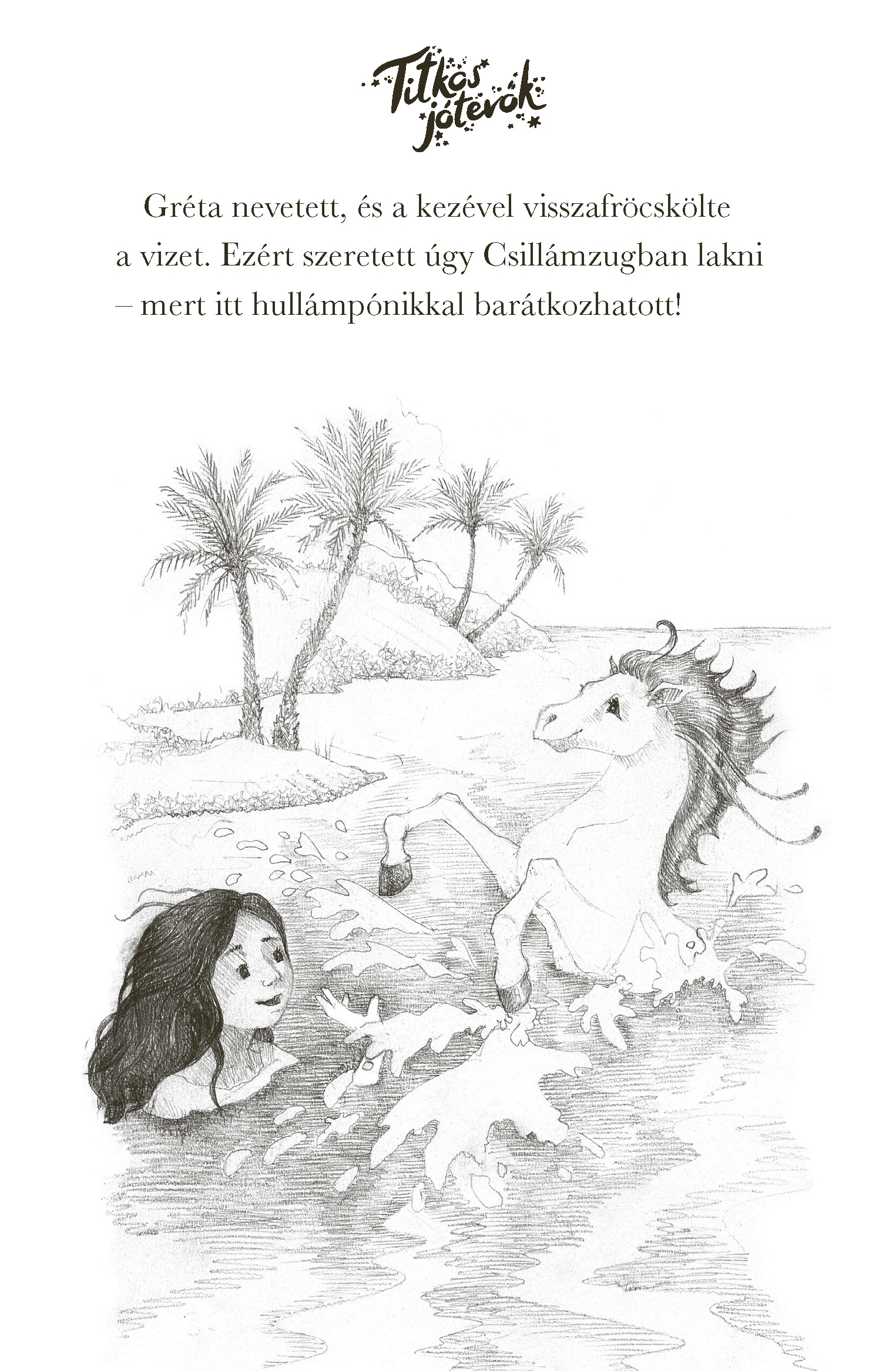 Titkos jótevők – A kis hullámpóni - Image 4