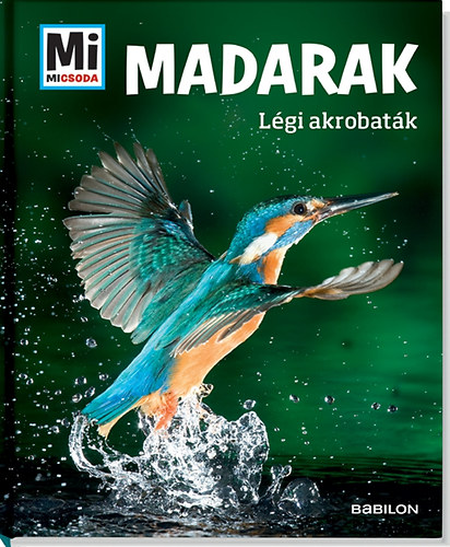Madarak - Mi Micsoda - Légi akrobaták