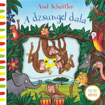 A dzsungel dala - ELŐRENDELHETŐ