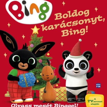 Bing - Boldog karácsonyt, Bing! - Olvass mesét Binggel! - ELŐRENDELHETŐ
