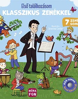 Első találkozásom klasszikus zenékkel