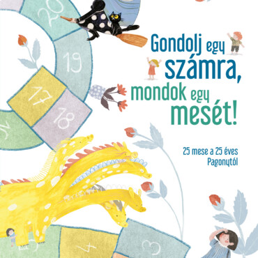 Gondolj egy számra, mondok egy mesét! - ELŐRENDELHETŐ