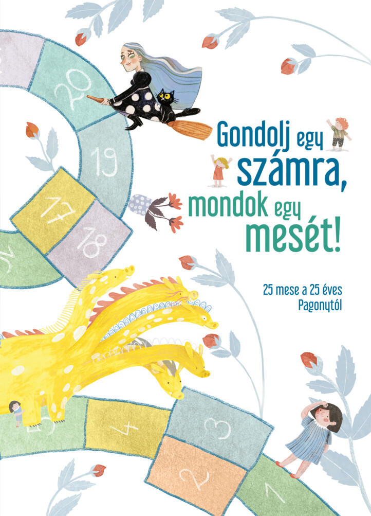 Gondolj egy számra, mondok egy mesét! - ELŐRENDELHETŐ