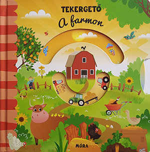 Tekergető – A farmon