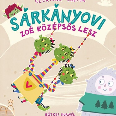 Sárkányovi - Zoé középsős lesz