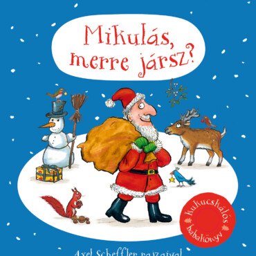 Mikulás, merre jársz?