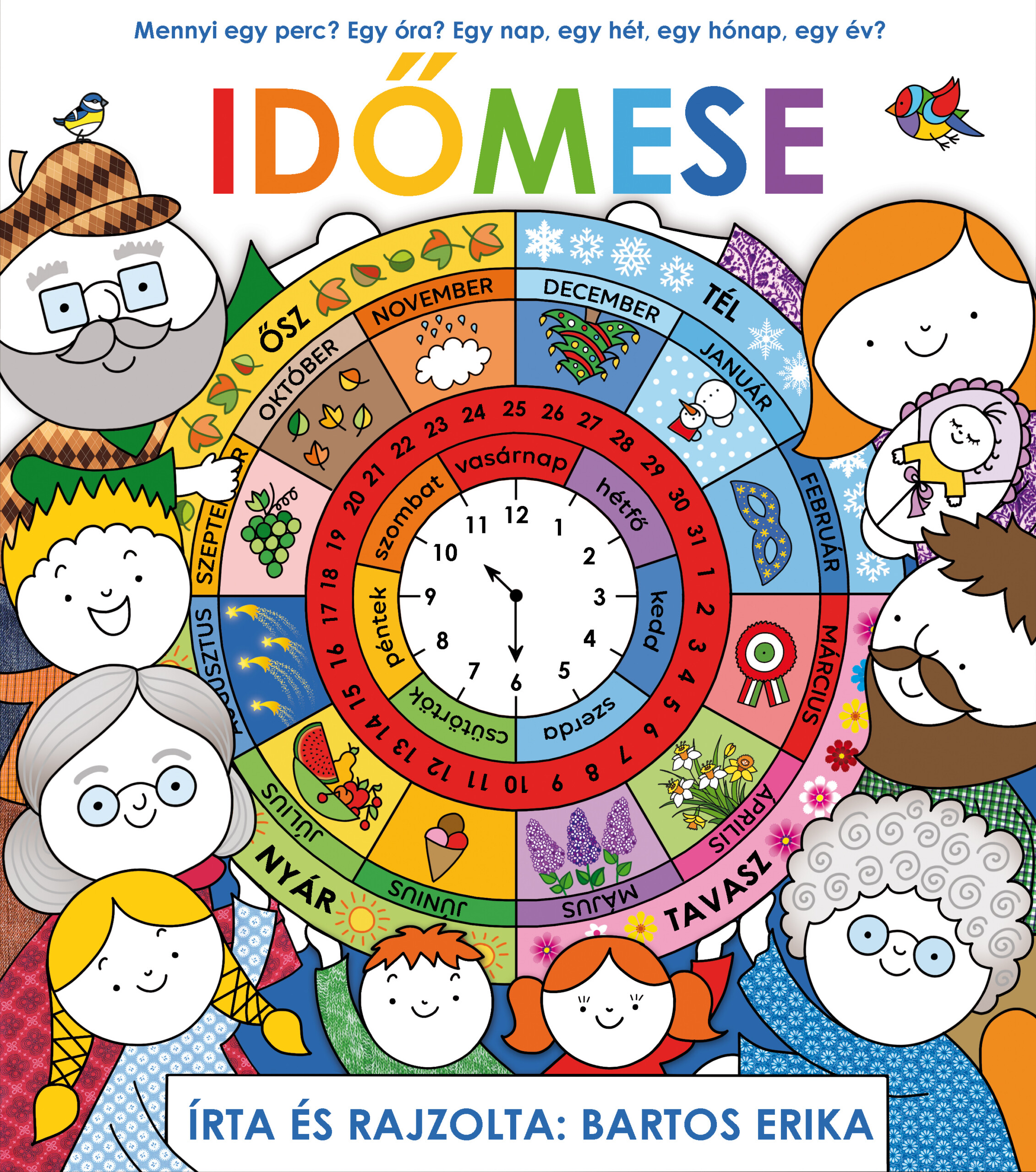 IDŐMESE - az idő múlásáról óvodásoknak - ELŐRENDELHETŐ